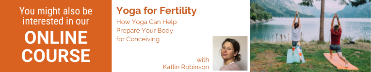 Katlin Robinson, C-IAYT, RYT 500 yoga teacher specializing in women's health, yoga for fertility