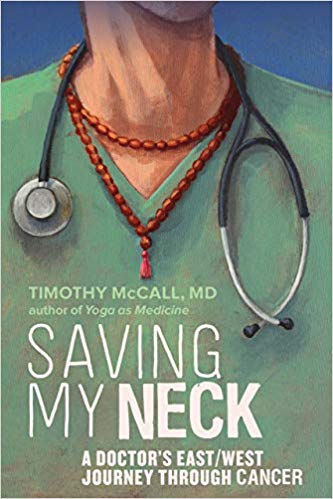 Tim McCall, Yoga Teacher, Doctor, Cancer Patient, Eastern Medicine, Western Medicine, Healing Cancer